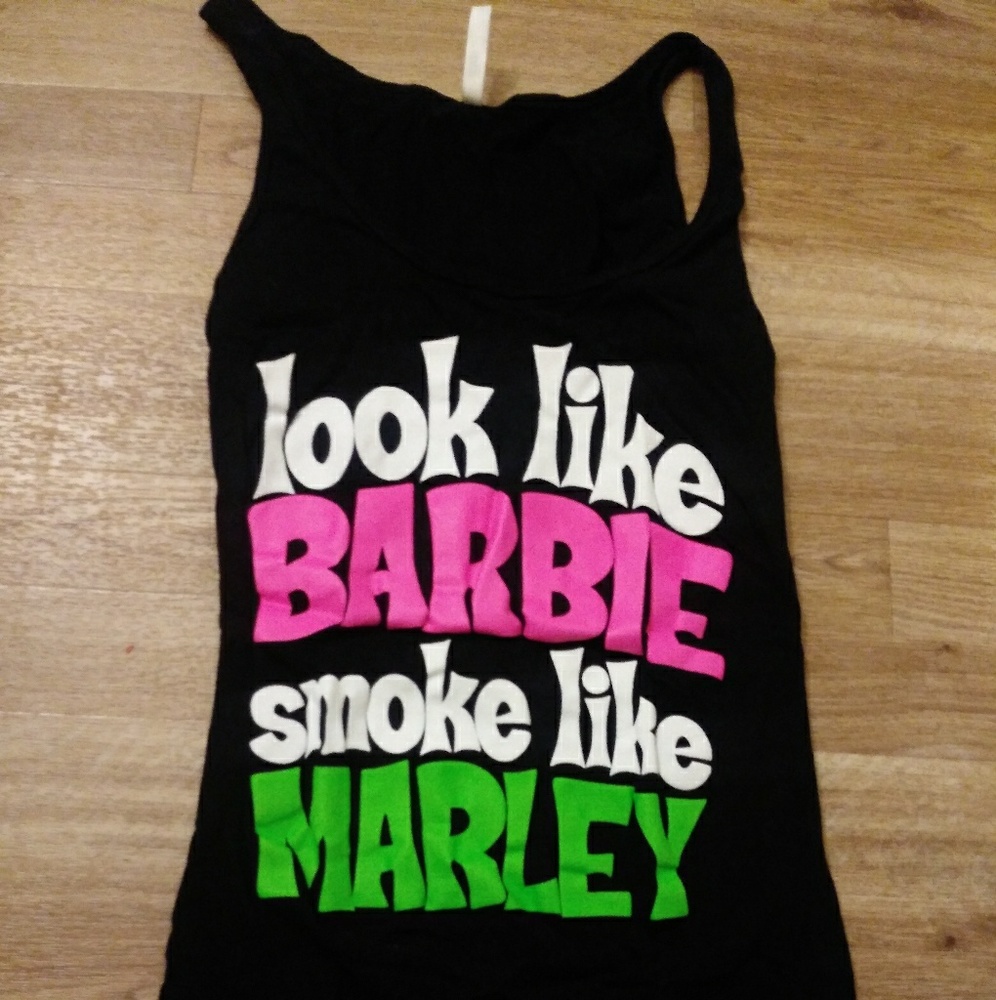 Look like Barbie Smoke Like Marley Tank Top